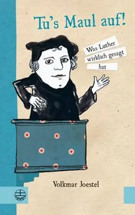Joestel |  Tu 's Maul auf! | Buch |  Sack Fachmedien