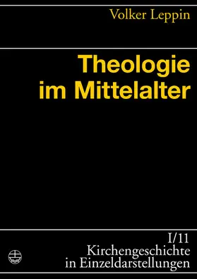 Leppin |  Theologie im Mittelalter | eBook | Sack Fachmedien