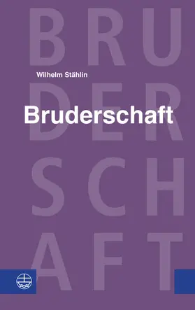 Stählin / Lilie |  Bruderschaft | eBook | Sack Fachmedien
