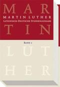 Luther / Schilling |  Lateinisch-Deutsche Studienausgabe / Christusglaube und Rechtfertigung | Buch |  Sack Fachmedien
