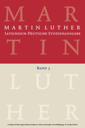 Beyer / Luther / Wartenberg |  Martin Luther: Lateinisch-Deutsche Studienausgabe Band 3 | eBook | Sack Fachmedien