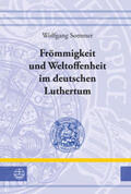 Sommer |  Frömmigkeit und Weltoffenheit im deutschen Luthertum | Buch |  Sack Fachmedien