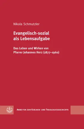 Schmutzler |  Evangelisch-sozial als Lebensaufgabe | eBook | Sack Fachmedien