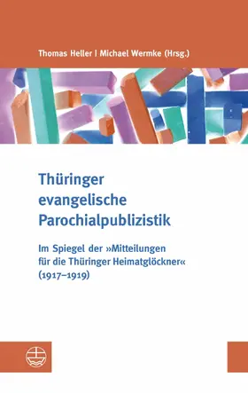 Wermke / Heller |  Thüringer evangelische Parochialpublizistik | eBook | Sack Fachmedien