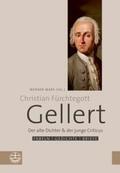 Gellert / Marx |  Der alte Dichter und der junge Criticus | Buch |  Sack Fachmedien