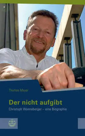 Mayer |  Der nicht aufgibt | Buch |  Sack Fachmedien