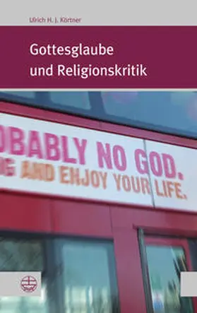 Körtner | Gottesglaube und Religionskritik | Buch | 978-3-374-03753-7 | sack.de