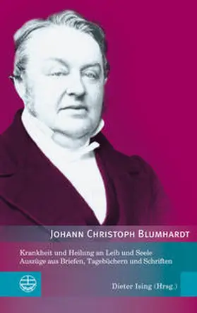 Blumhardt / Ising |  Krankheit und Heilung an Leib und Seele | Buch |  Sack Fachmedien