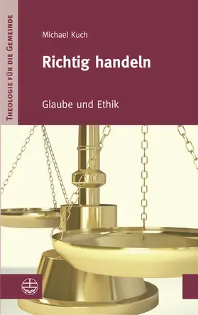 Kuch |  Richtig handeln | eBook | Sack Fachmedien