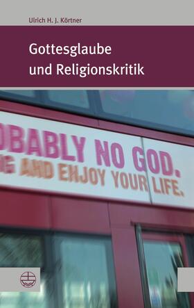 Körtner | Gottesglaube und Religionskritik | E-Book | sack.de