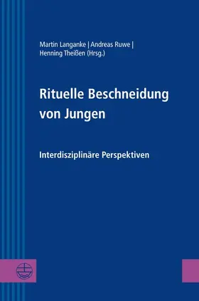 Theißen / Ruwe / Langanke |  Rituelle Beschneidung von Jungen | eBook | Sack Fachmedien