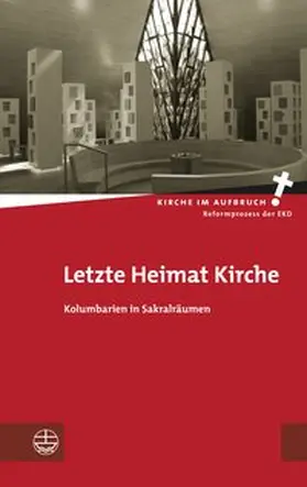 Im Auftrag des Zentrums für Qualitätsentwicklung im Gottesdienst hrsg. von Folkert Fendler, Thomas Klie und Sieglinde Sparre |  Letzte Heimat Kirche | Buch |  Sack Fachmedien