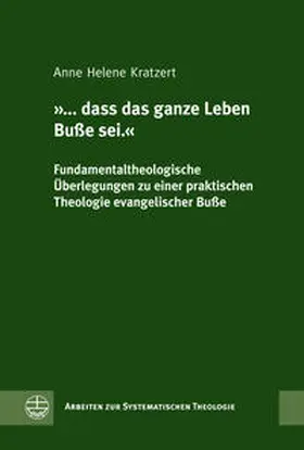 Kratzert |  »... dass das ganze Leben Buße sei.« | Buch |  Sack Fachmedien