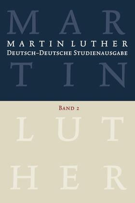 Luther / Schilling / Beutel |  Martin Luther: Deutsch-Deutsche Studienausgabe Band 2 | eBook | Sack Fachmedien