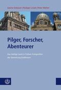 Gebauer / Liwak / Welten |  Pilger, Forscher, Abenteurer | eBook | Sack Fachmedien