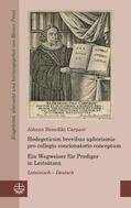 Carpzov / Preul |  Hodegeticum brevibus aphorismis pro collegio concionatorio conceptum / Ein Wegweiser für Prediger in Leitsätzen | eBook | Sack Fachmedien