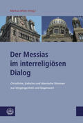 Witte |  Der Messias im interreligiösen Dialog | Buch |  Sack Fachmedien