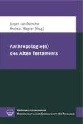 Oorschot / Wagner |  Anthropologie(n) des Alten Testaments | Buch |  Sack Fachmedien