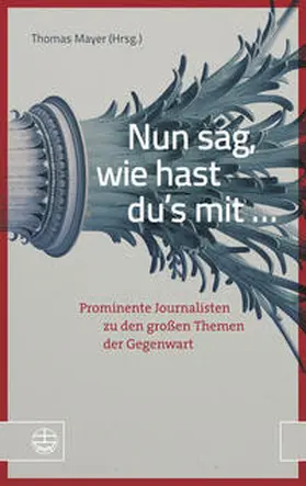 Mayer | Nun sag, wie hast du’s mit ... | Buch | 978-3-374-04129-9 | sack.de