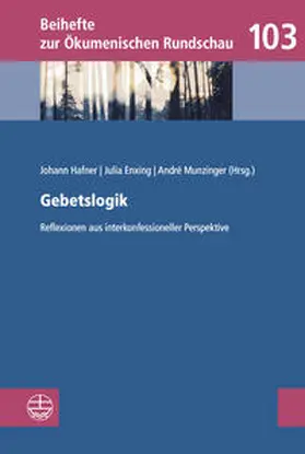 Hafner / Enxing / Munzinger |  Gebetslogik | Buch |  Sack Fachmedien