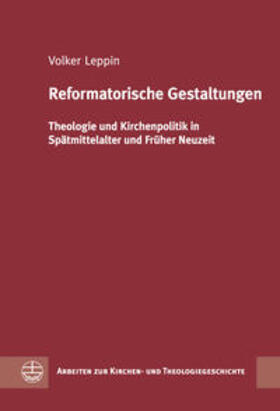 Leppin | Reformatorische Gestaltungen | Buch | 978-3-374-04141-1 | sack.de