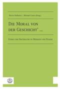 Hofheinz / Coors |  Die Moral von der Geschicht' ... | Buch |  Sack Fachmedien