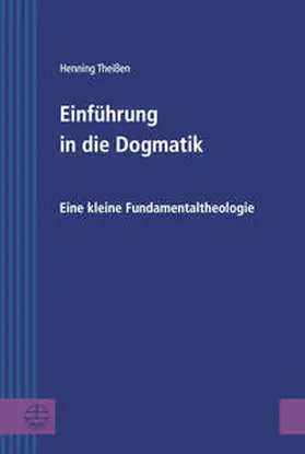 Theißen |  Einführung in die Dogmatik | Buch |  Sack Fachmedien