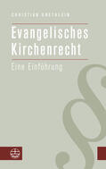 Grethlein |  Evangelisches Kirchenrecht | eBook | Sack Fachmedien