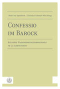 Witt / van Spankeren |  Confessio im Barock | eBook | Sack Fachmedien