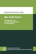 Gräb-Schmidt |  Was heißt Natur? | eBook | Sack Fachmedien