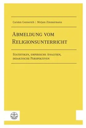 Gennerich / Zimmermann |  Abmeldung vom Religionsunterricht | Buch |  Sack Fachmedien