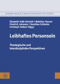 Gräb-Schmidt / Heesch / Lohmann |  Leibhaftes Personsein | Buch |  Sack Fachmedien