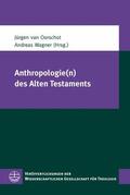 Oorschot / Wagner |  Anthropologie(n) des Alten Testaments | eBook | Sack Fachmedien