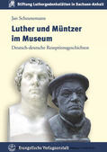 Scheunemann |  Luther und Müntzer im Museum | eBook | Sack Fachmedien