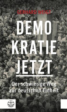 Weigt | Demokratie jetzt | E-Book | sack.de
