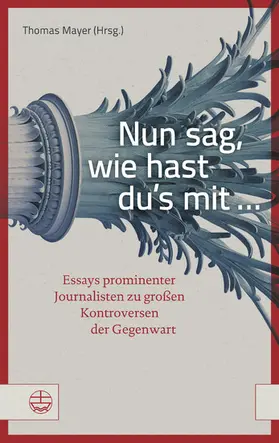 Mayer |  Nun sag, wie hast du’s mit ... | eBook | Sack Fachmedien