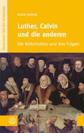 Kohnle |  Luther, Calvin und die anderen | eBook | Sack Fachmedien