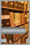 Blaha / Spehr |  Reformation vor Ort | eBook | Sack Fachmedien