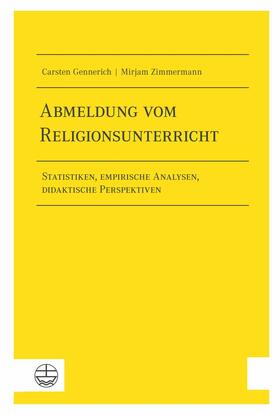 Gennerich / Zimmermann |  Abmeldung vom Religionsunterricht | eBook | Sack Fachmedien