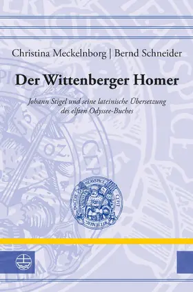 Meckelnborg / Schneider |  Der Wittenberger Homer | eBook | Sack Fachmedien