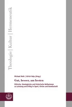 Roth / Volp | Gut, besser, am besten | Buch | 978-3-374-04554-9 | www.sack.de