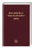 Neijenhuis |  Kirchlicher Amtskalender 2018 – rot | Buch |  Sack Fachmedien