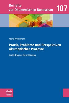 Wernsmann |  Praxis, Probleme und Perspektiven ökumenischer Prozesse | eBook | Sack Fachmedien
