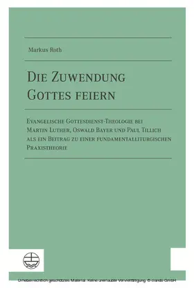 Roth |  Die Zuwendung Gottes feiern | eBook | Sack Fachmedien