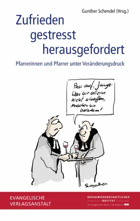 Schendel |  Zufrieden – gestresst – herausgefordert | eBook | Sack Fachmedien