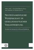 Alkier / Böttrich |  Neutestamentliche Wissenschaft in gesellschaftlicher Verantwortung | eBook | Sack Fachmedien