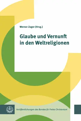 Zager | Glaube und Vernunft in den Weltreligionen | E-Book | www.sack.de
