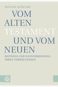 Slenczka |  Vom Alten Testament und vom Neuen | eBook | Sack Fachmedien