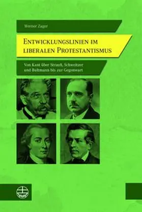 Zager | Entwicklungslinien im liberalen Protestantismus | Buch | 978-3-374-04989-9 | www.sack.de