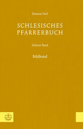 Neß / Verein für Schlesische Kirchengeschichte |  Schlesisches Pfarrerbuch | eBook | Sack Fachmedien